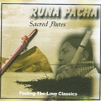 Runa Pach CD Sacred Flutes available at Runa Arts University Place Orem, Utah